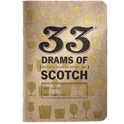 33 Drams of Scotch 33 Drams of Scotch