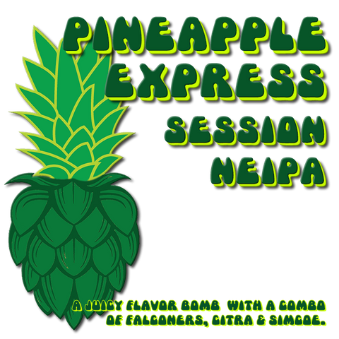 Pineapple Express NEIPA Pineapple Express NEIPA