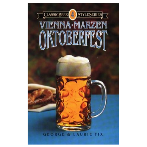 Oktoberfest, Vienna, Marzen (Classic Beer Style)
